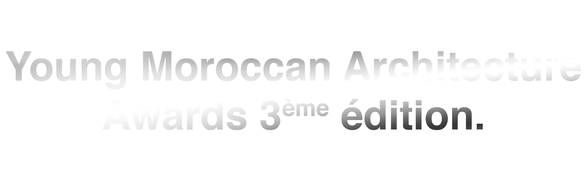 Young Moroccan Architecture Awards – 3ᵉ édition